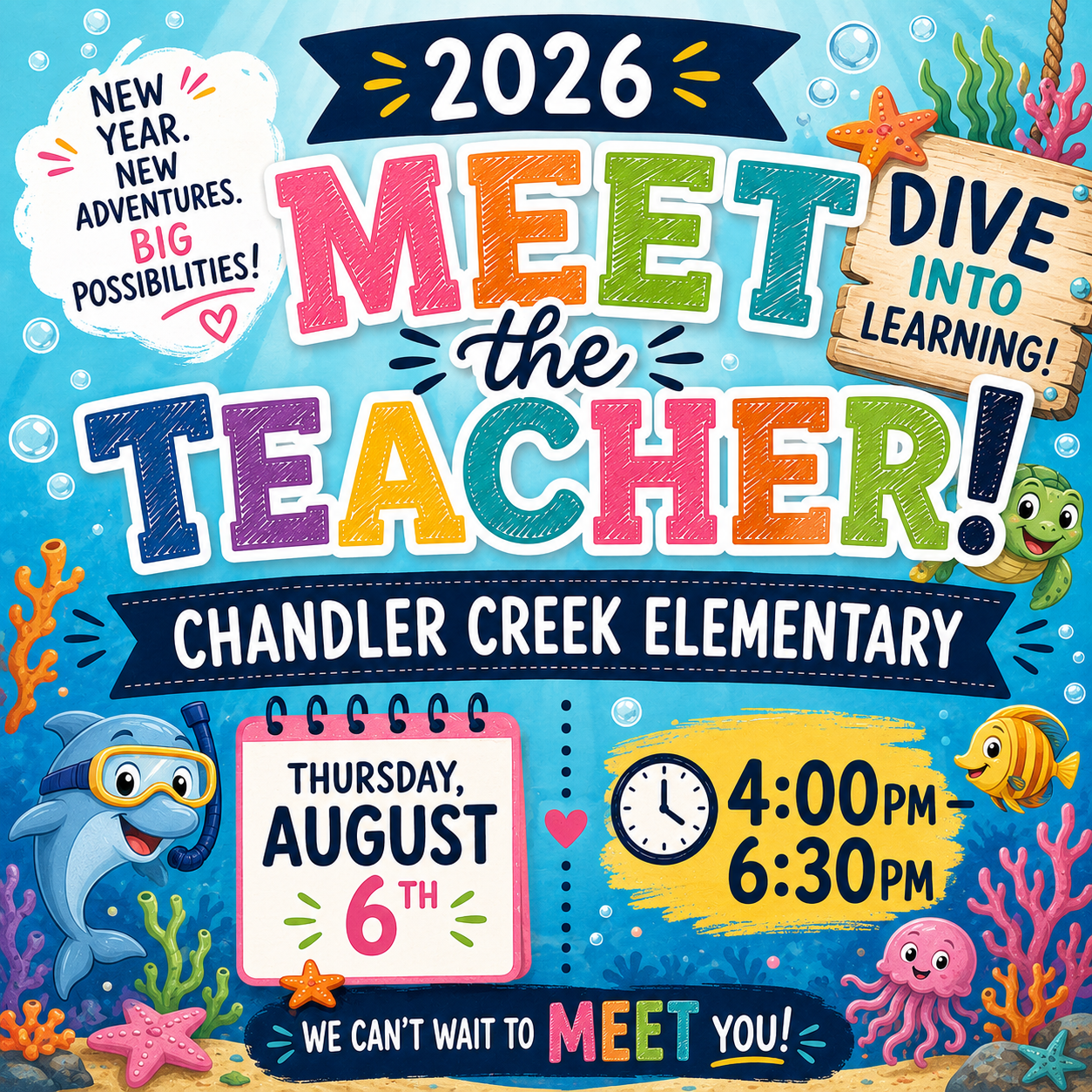Meet the Teacher 2026 ~ August 6th ~ 4:00pm - 6:30pm